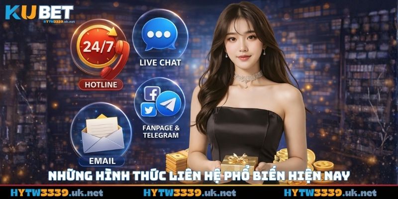 Những hình thức liên hệ phổ biến hiện nay